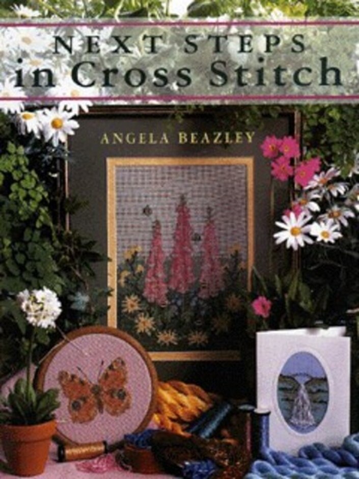 Next Steps In Cross Stitch