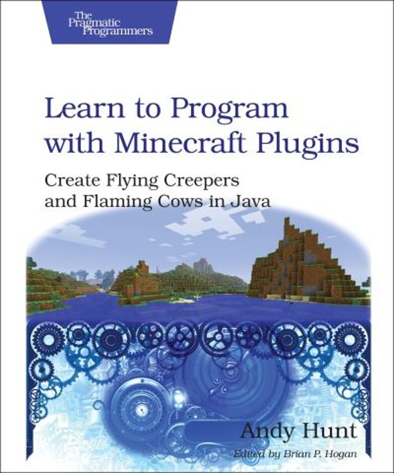 Learn To Program With Minecraft Plugins - Create Flying Creepers And Flaming Cows In Java