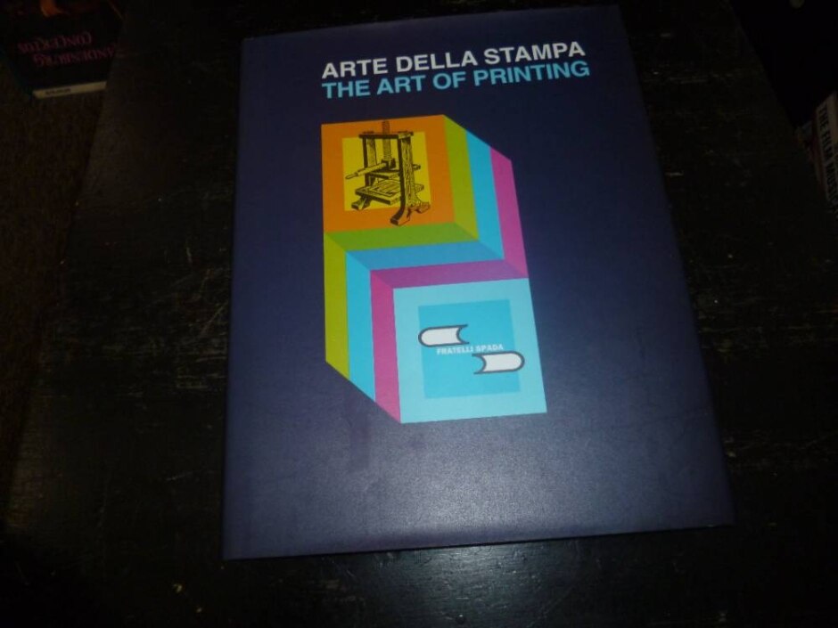 The Art Of Printing. Arte Della Stampa