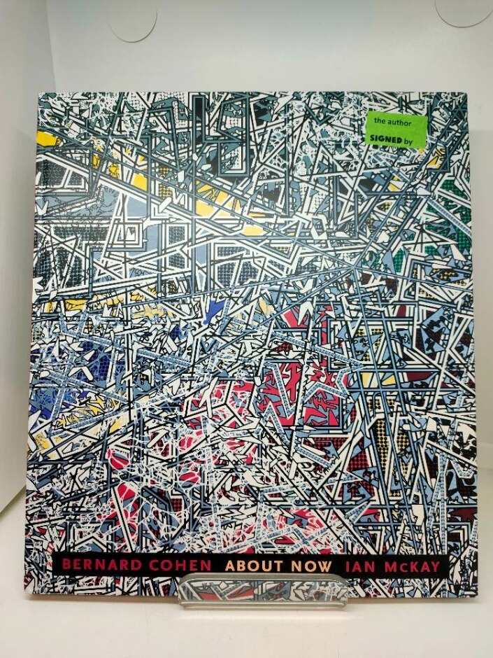 Bernard Cohen: About Now By Ian Mckay - Signed