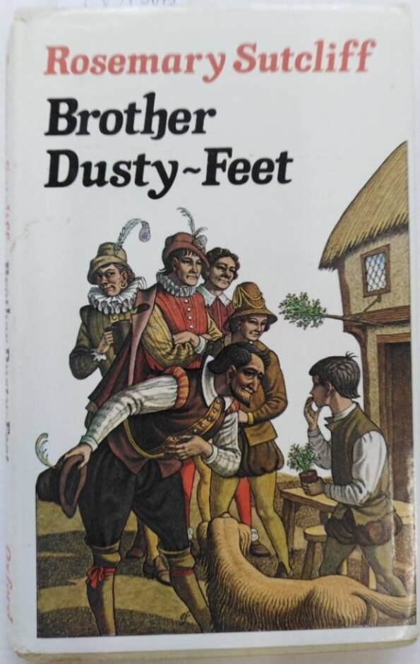 Brother Dusty-feet, By Rosemary Sutcliff