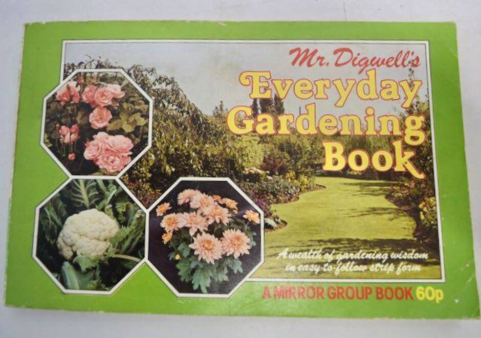 Mr Digwell's Everyday Gardening Book