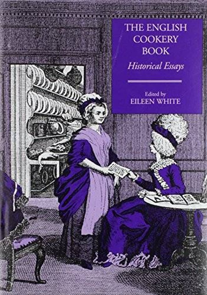 The English Cookery Book: Historical Essays