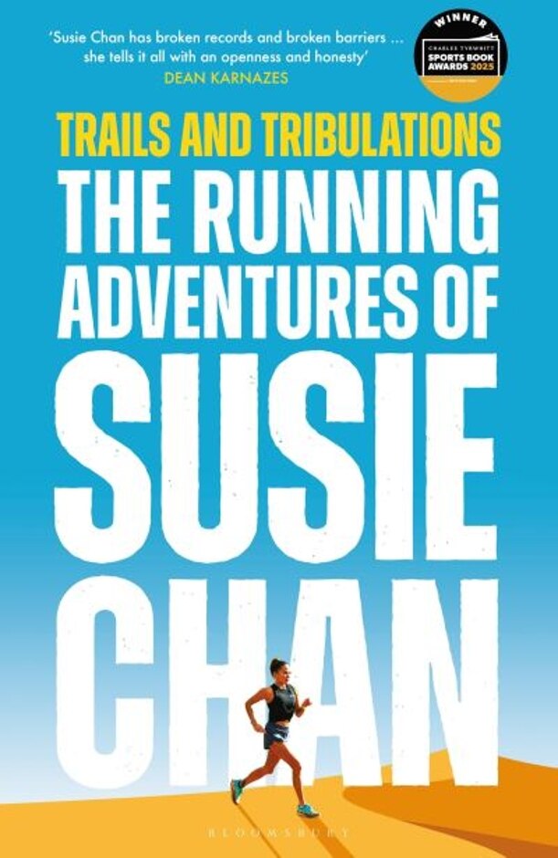 Trails And Tribulations The Running Adventures Of Susie Chan