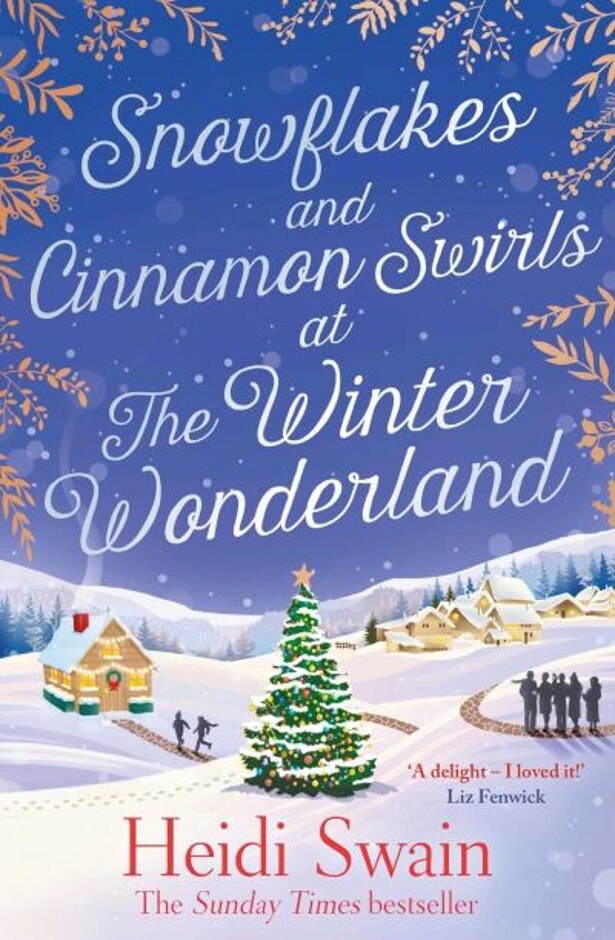 Snowflakes And Cinnamon Swirls At The Winter Wonderland - Heidi Swain