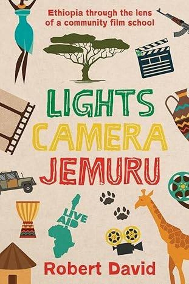 Lights Camera Jemuru: Ethiopia Through The Lens Of A Community Film School