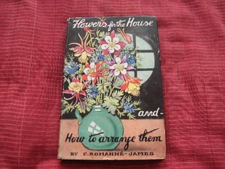 Flowers For The House And How To Arrange Them By C.rommane-james