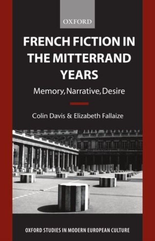 French Fiction In The Mitterrand Years