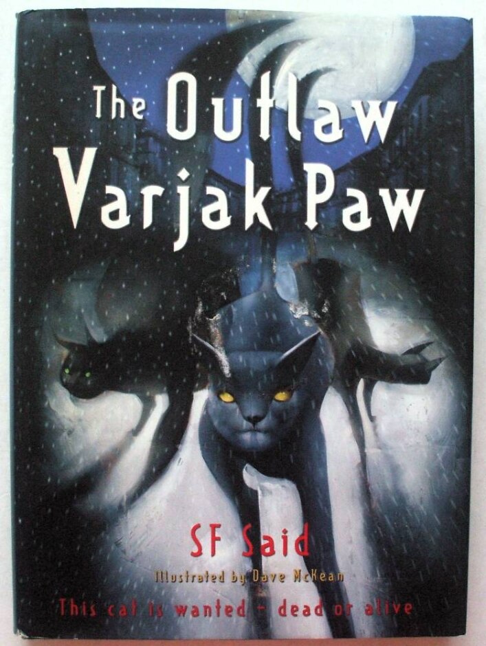 The Outlaw Varjak Paw - S F Said - Signed First Edition