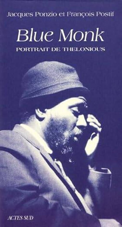 Blue Monk - Portrait De Thelonious
