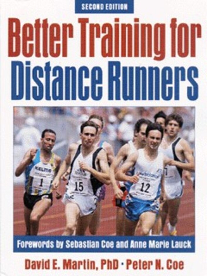 Better Training For Distance Runners - Second Edition