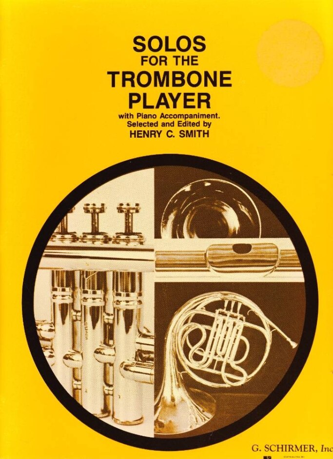 Solos For The Trombone Player With Piano Accompaniment