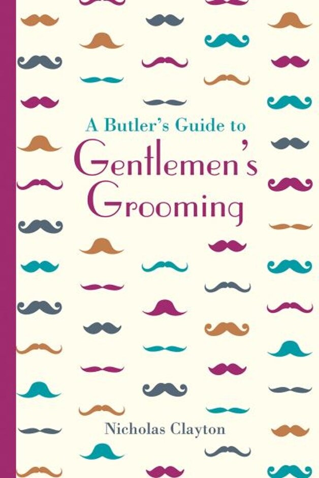A Butler's Guide To Gentleman's Grooming