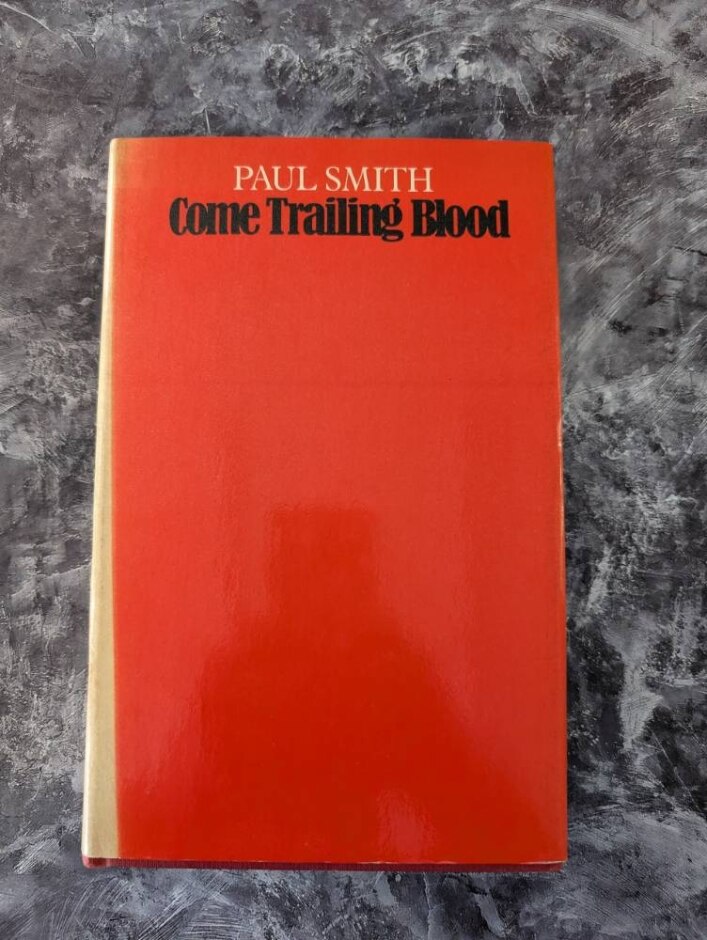 Come Trailing Blood - Signed Copy