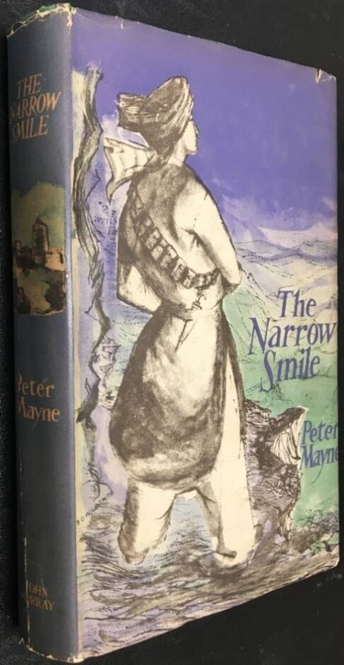 The Narrow Smile: : A Journey Back To The Northwest Frontier By Peter Mayne, Hbk First Edition 1955