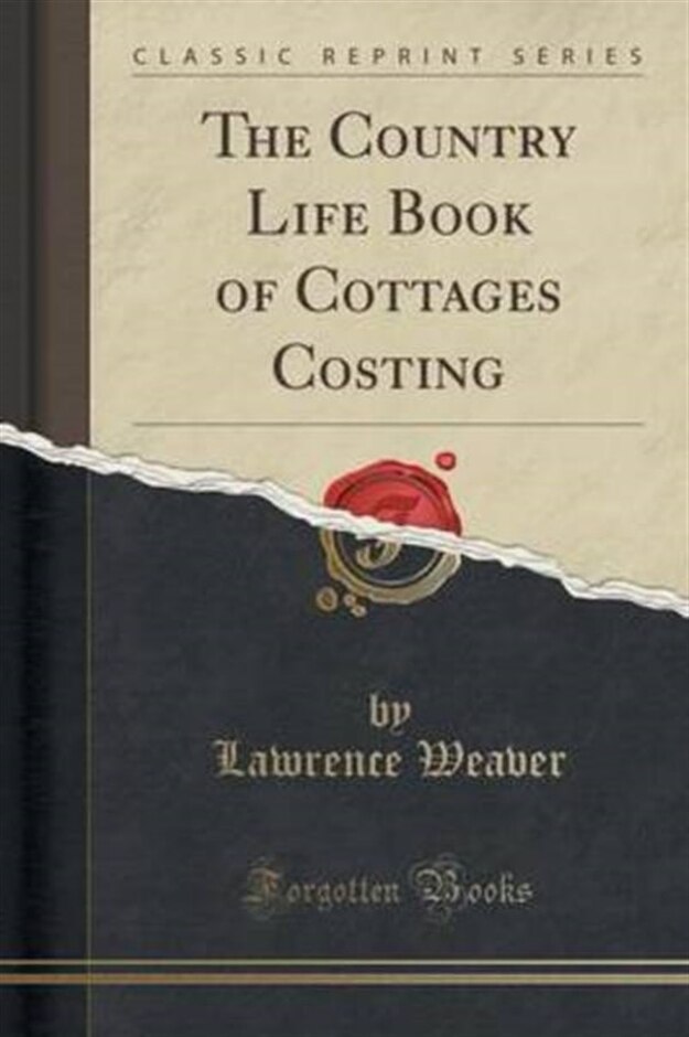 The Country Life Book Of Cottages Costing (classic Reprint)