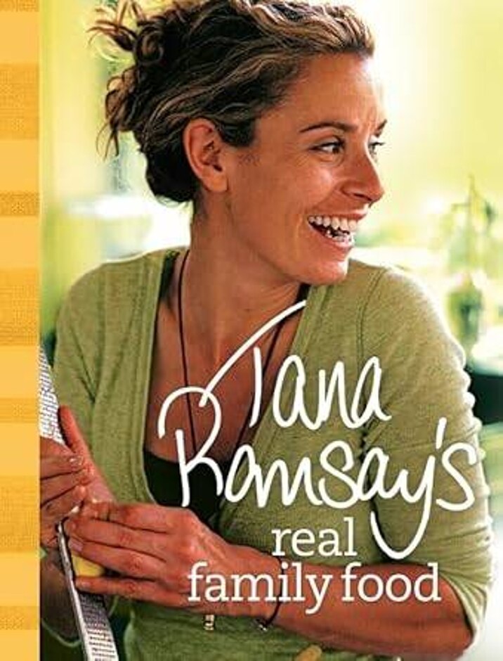 Tana Ramsay's Real Family Food