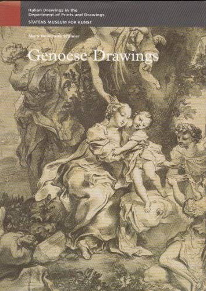 Genoese Drawings: Italian Drawings In The Department Of Prints And Drawings - Mary  Newcome Schleier