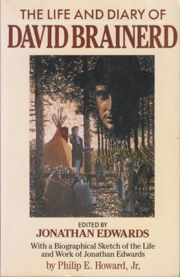 The Life And Diary Of David Brainerd
