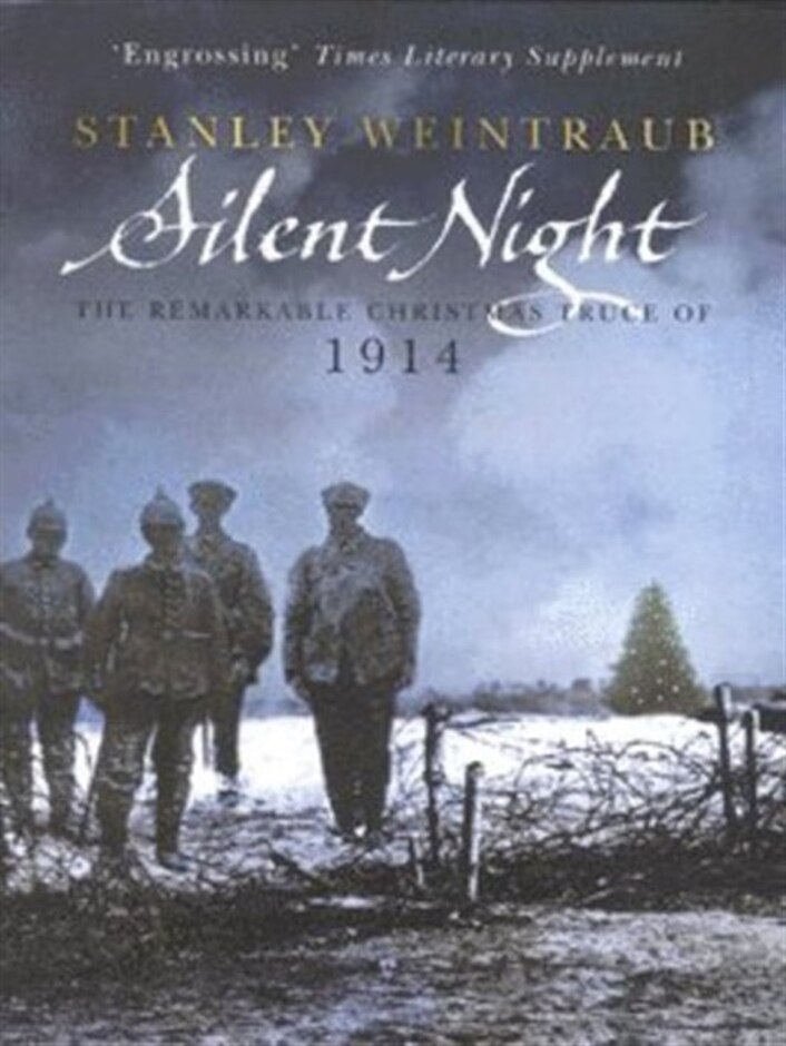 Silent Night: The Remarkable Christmas Truce Of 1914