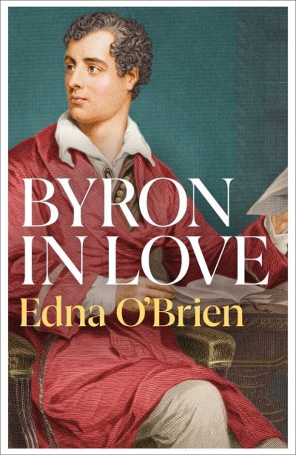 Byron In Love - Edna O'brian