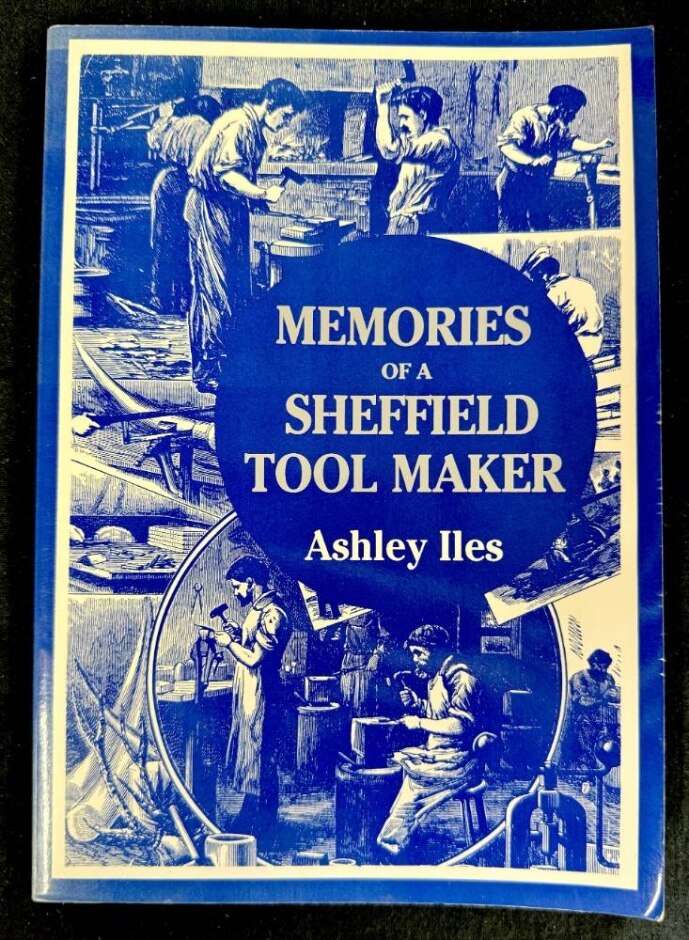 Memories Of A Sheffield Tool Maker