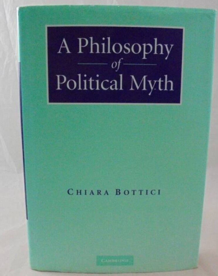A Philosophy Of Political Myth