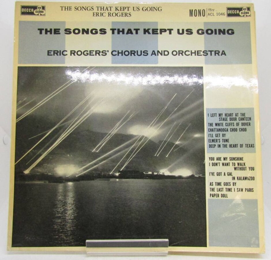 The Songs That Kept Us Going - Eric Rogers - Acl 1046