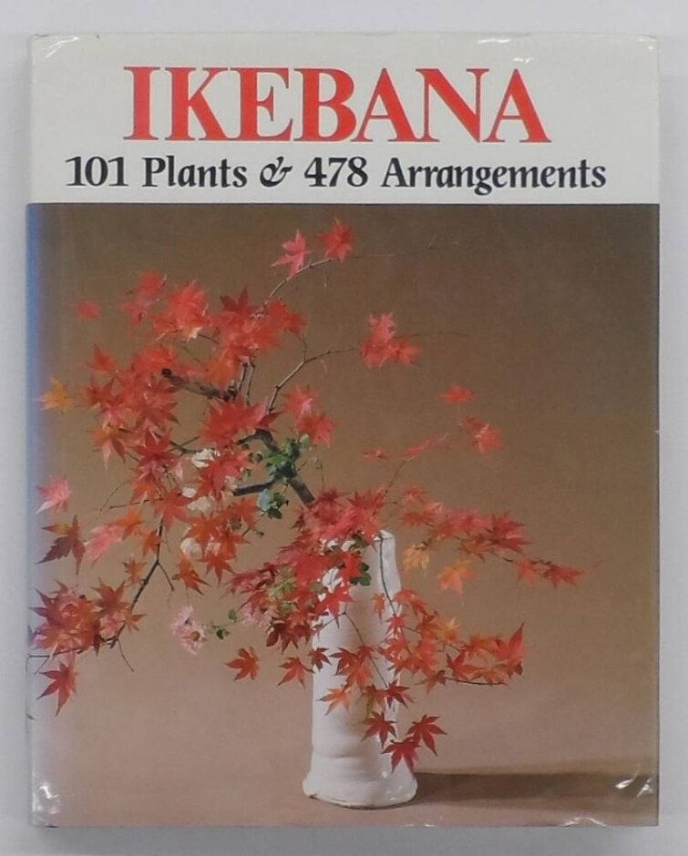Ikebana - 101 Plants And 478 Arrangements - English Edition