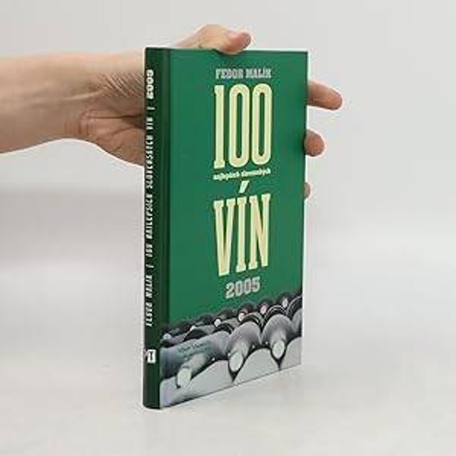 100 Najlepsich Slovenskych Vin [slovak Edition]