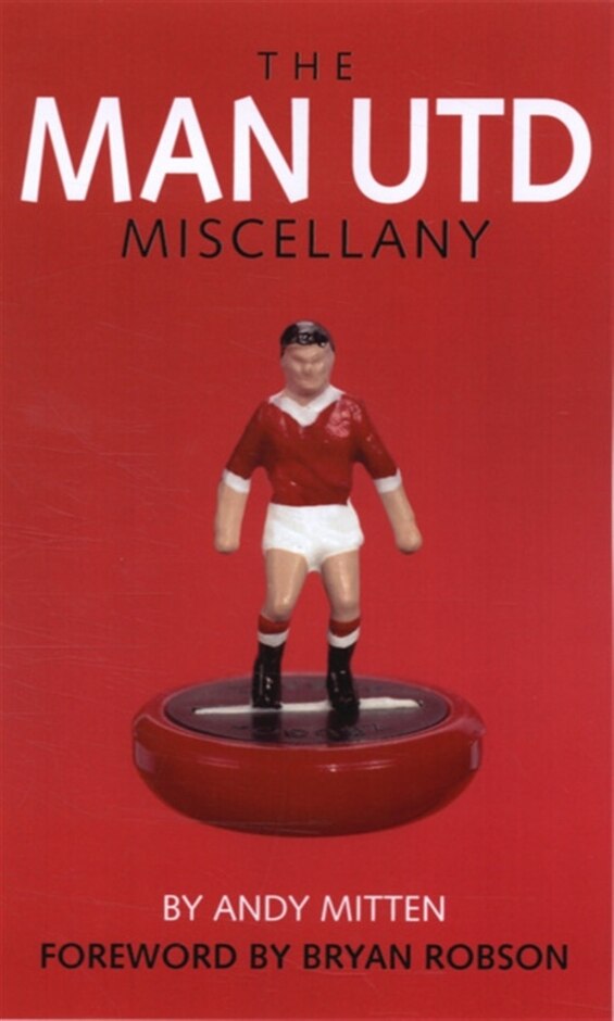 The Man Utd Miscellany