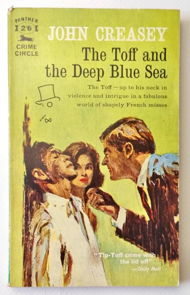 The Toff And The Deep Blue Sea - John Creasey - Vintage Copy
