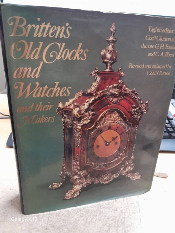 Britten's Old Clocks And Watches And Their Makers