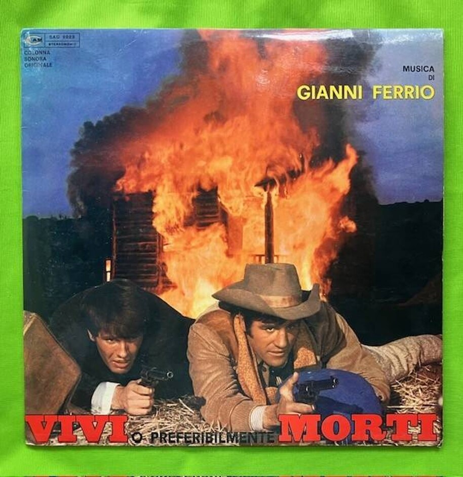 Gianni Ferrio – Vivi O Preferibilmente Morti (lp, Sag 9023,1969)