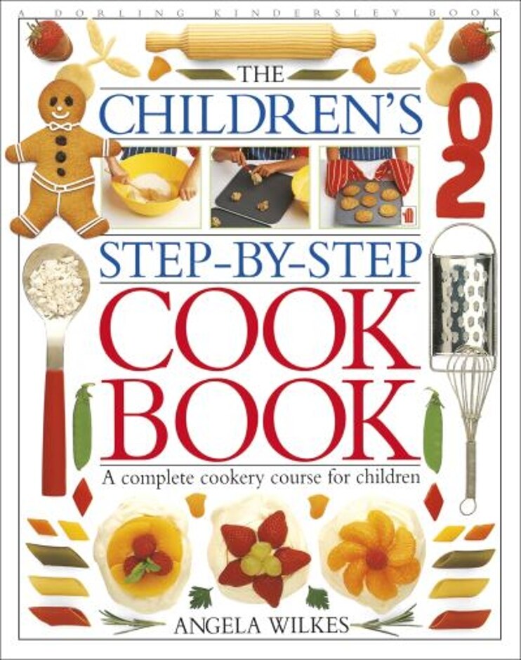 The Children's Step-by-step Cook Book
