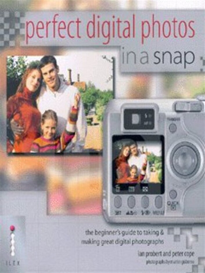 Perfect Digital Photos In A Snap