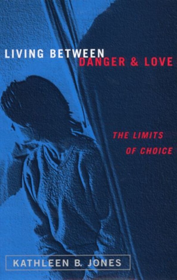 Living Between Danger And Love
