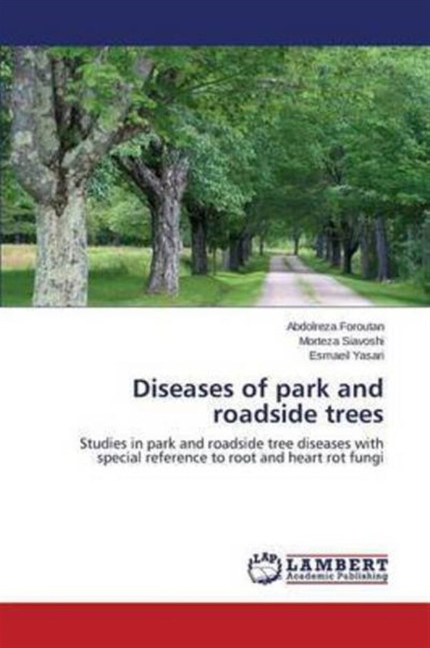 Diseases Of Park And Roadside Trees