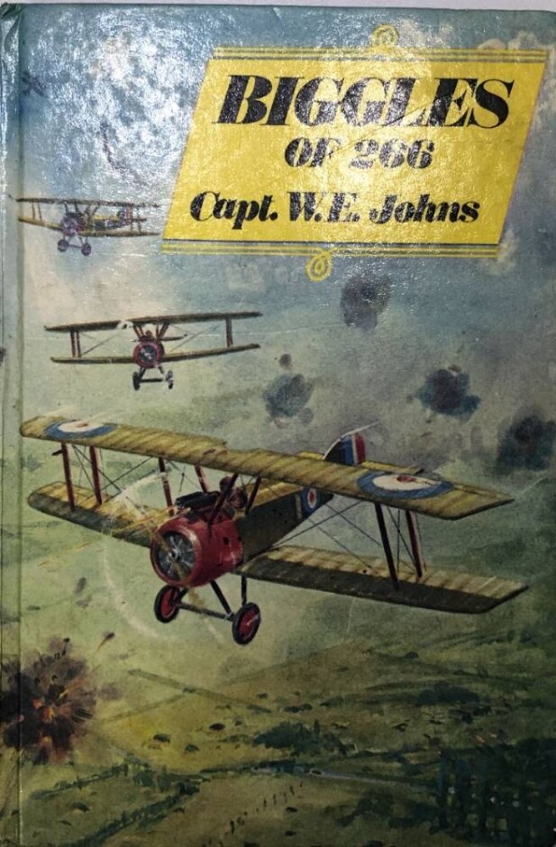 Biggles Of 266 By Captain W. E. Johns