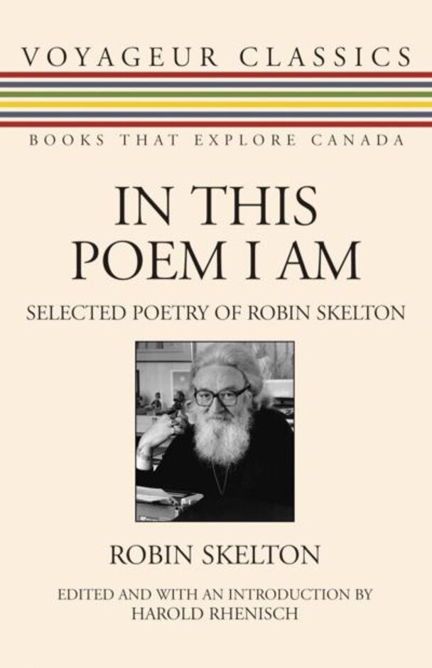 In This Poem I Am - Selected Poetry Of Robin Skelton