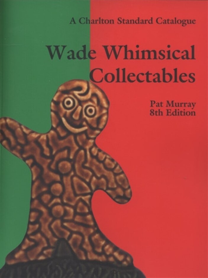 Wade Whimsical Collectables - Pat Murray - 8th Ed.