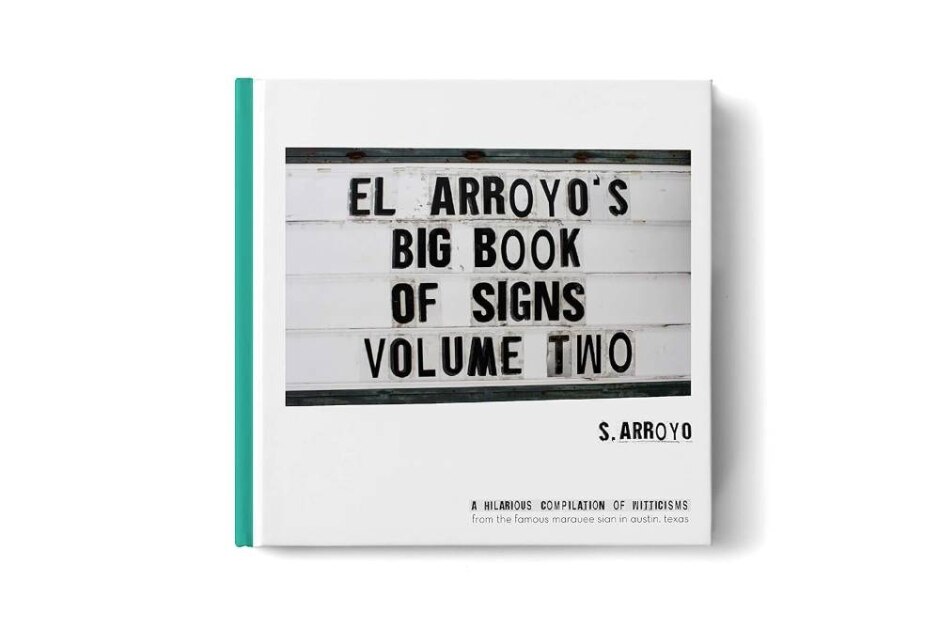 El Arroyo's Big Book Of Signs Volume Two