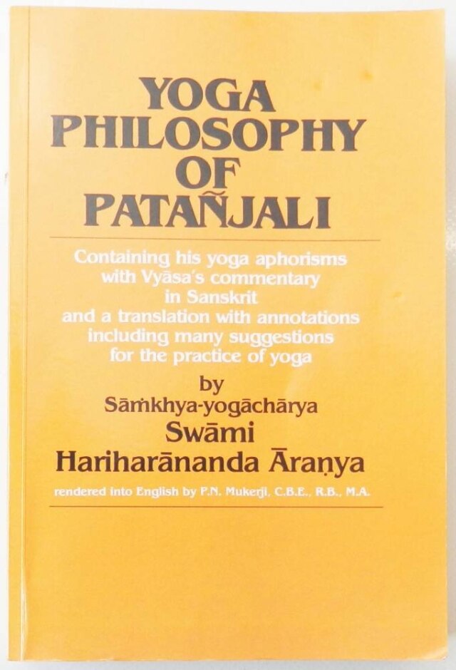 Yoga Philosophy Of Patañjali - Patañjali &  Hariharananda Aranya