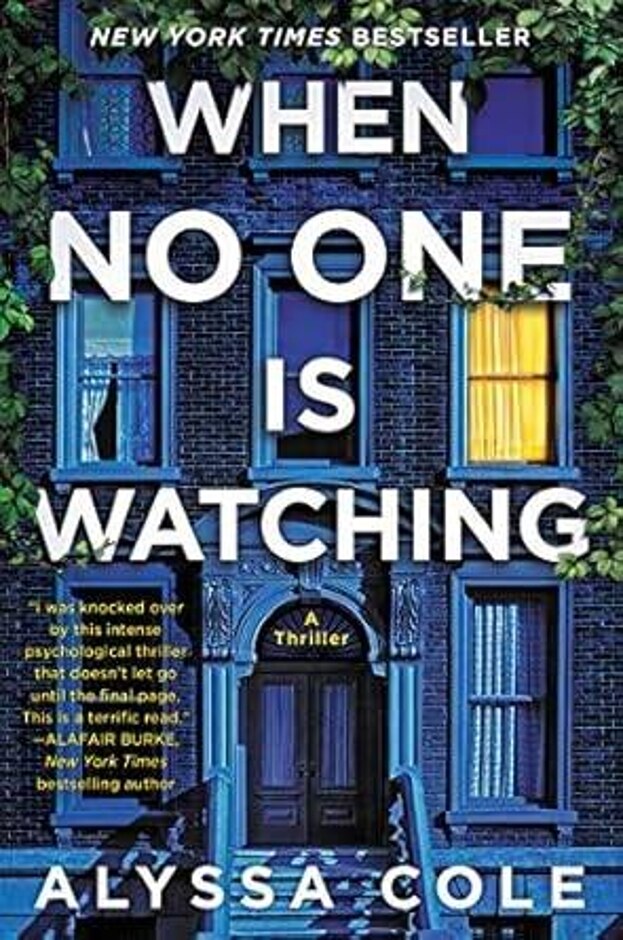 When No One Is Watching - Advanced Readers Copy