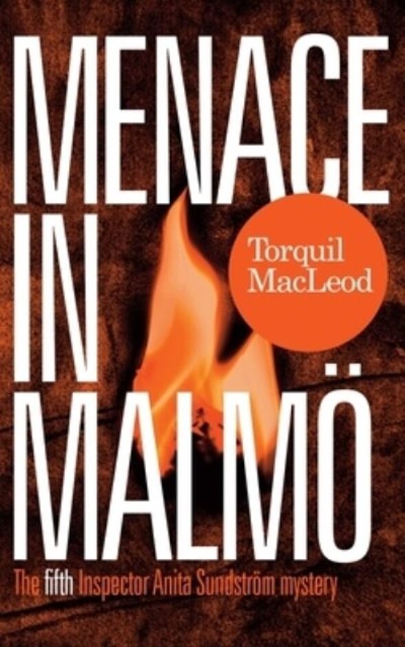 Menace In Malmo - Torquil Macleod