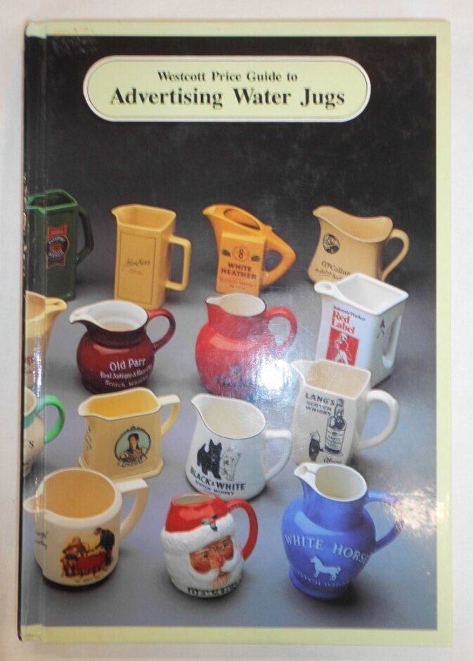 Westcott Price Guide To Advertising Water Jugs