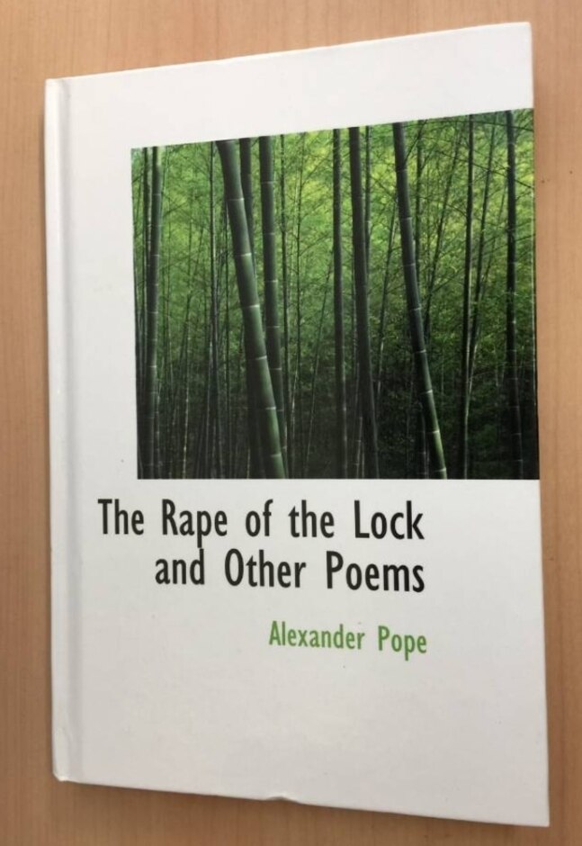 Alexander Pope - The Rape Of The Lock And Other Poems (digital Reproduction)