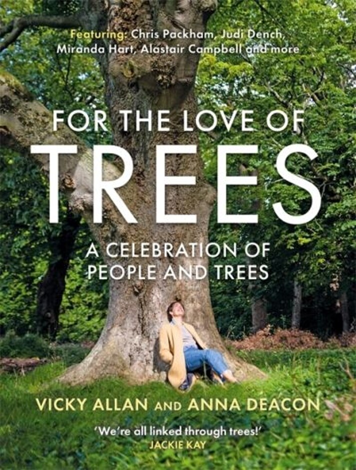 For The Love Of Trees - Vicky Allan, Anna Deacon