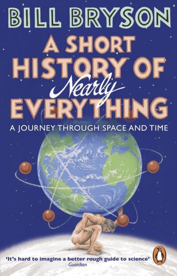 A Short History Of Nearly Everything