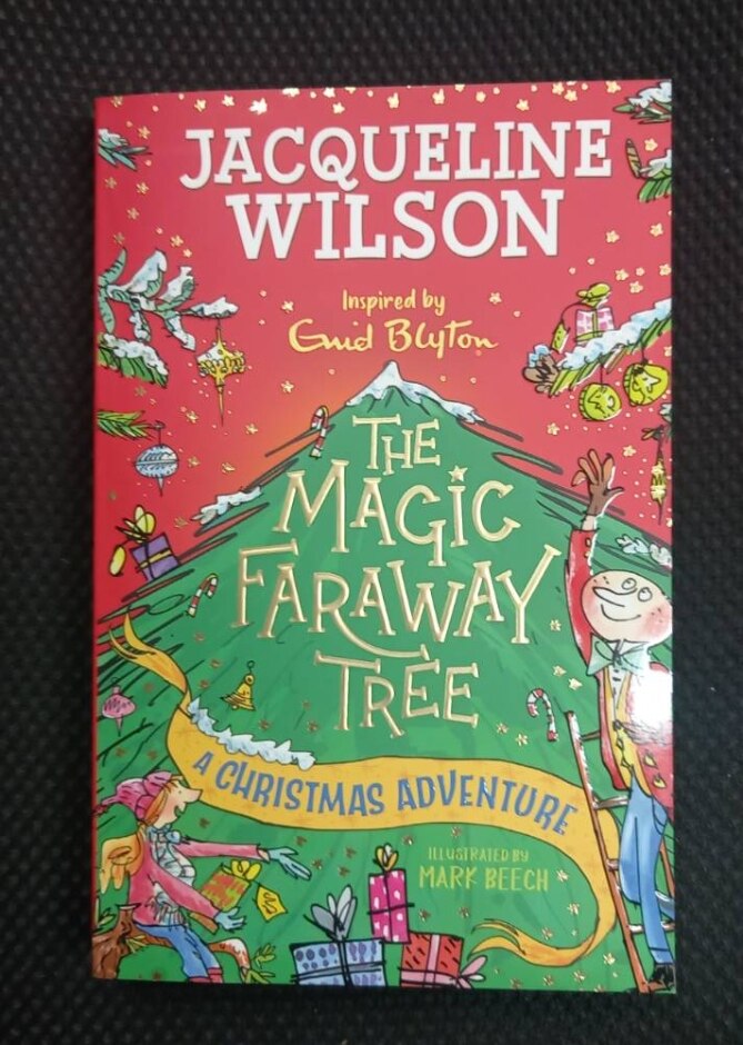 The Magic Faraway Tree : A Christmas Adventure. Jacqueline Wilson. (signed By Author)